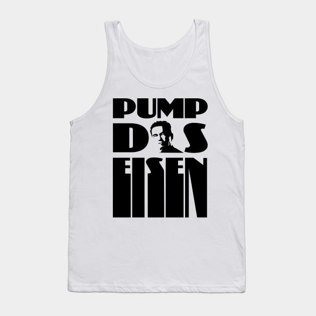 Pump the iron bodybuilding fitness gift shirt Tank Top by KAOZ